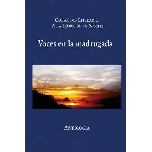 Voces en la Madrugada: Antología