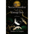 The Secret Garden of Yanagi Inn