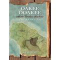 Oakee Doakee and the Timeless Machine: The Ramayana