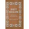 Brit Shalom. Alianza de paz: Leyes prácticas para los hijos de Noé