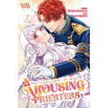 The Inconvenient Life of an Arousing Priestess, Volume 2