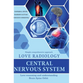 Love Radiology: Central Nervous System