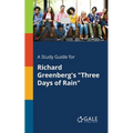 A Study Guide for Richard Greenberg's "Three Days of Rain"