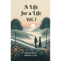 A Life for a Life Vol. I