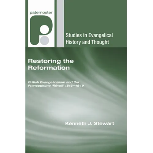 Restoring the Reformation
