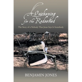 A Quickening for the Redeemed: The Story of a Nobody That Jesus Says Is Somebody