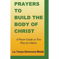 Prayers to Build the Body of Christ