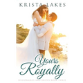 Yours Royally