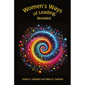 Women's Ways of Leading: Revisited
