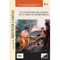 La Concepción del Estado En La Obra de Andres Bello