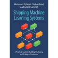 Shipping Machine Learning Systems
