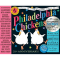 Philadelphia Chickens: The 21st Anniversary Edition