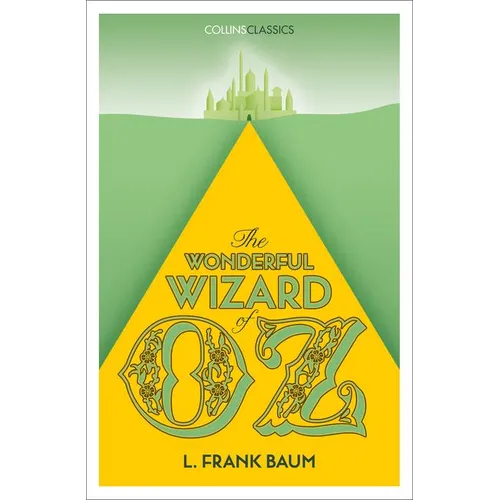 The Wonderful Wizard of Oz