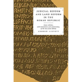 Judicial Reform and Land Reform in the Roman Republic: A New Edition, with Translation and Commentary, of the Laws from Urbino