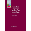 Formulaic Language - Pushing the Boundaries