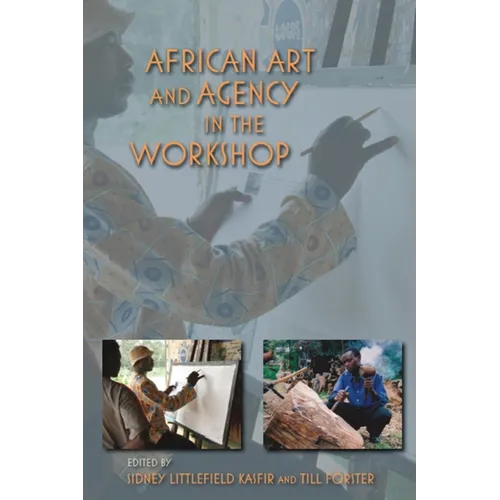 African Art and Agency in the Workshop