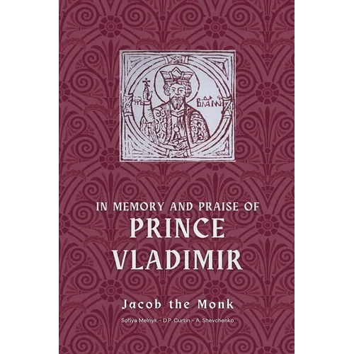 In Memory and Praise of Prince Vladimir