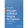 Principles of Medical Imaging for Engineers: From Signals to Images