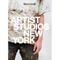 Marco Anelli: Artist Studios New York