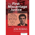The First Miscarriage of Justice: The 'Unreported and Amazing' Case of Tony Stock
