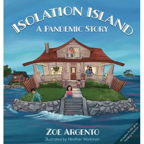 Isolation Island: A Pandemic Story