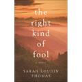The Right Kind of Fool
