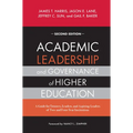 Academic Leadership and Governance of Higher Education: A Guide for Trustees, Leaders, and Aspiring Leaders of Two- And Four-Year Institutions