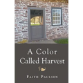 A Color Called Harvest