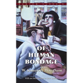 Of Human Bondage