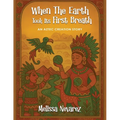 When The Earth Took Its First Breath