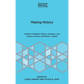 Making History: Studies in Rabbinic History, Literature, and Culture in Honor of Richard L. Kalmin