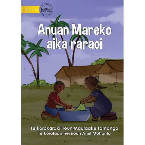 Mareko's Good Behaviours - Anuan Mareko aika raraoi (Te Kiribati)