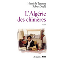 L'Algérie des chimères