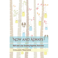 Now and Always: Beth and Luke: Growing Together, Book One