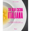 The New Cucina Italiana: What to Eat, What to Cook, and Who to Know in Italian Cuisine Today