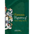 Famous Figures of Christ College Brecon