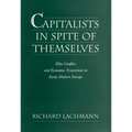 Capitalists in Spite of Themselves