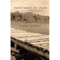 Postcards to Jack: poetry and haibun from the road