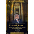 The Temple Reset: Detoxing our bodies, renewing the mind, and reclaiming the spirit