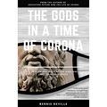The Gods in a Time of Corona