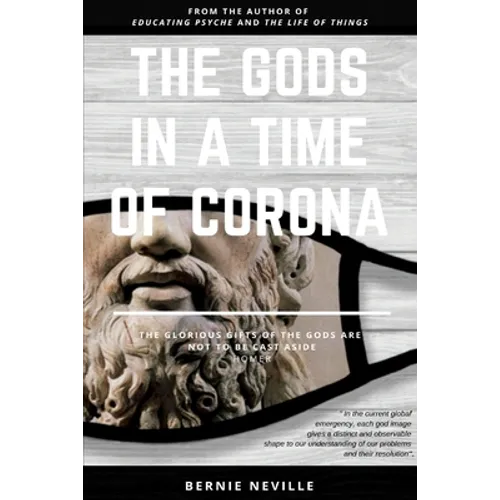The Gods in a Time of Corona