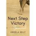 Next Step Victory Journal: 52-Week Journal Discovering the Best Version of Yourself is Only a Step Away