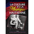 Francois Guignard La Culture Et La Musique Haitienne