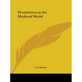 Prostitution in the Medieval World