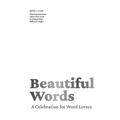 Beautiful Words: A Celebration for Word Lovers