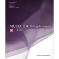 Mukoita I, Cutting Techniques: Fish