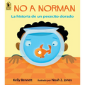 No a Norman: La Historia de Un Pececito Dorado