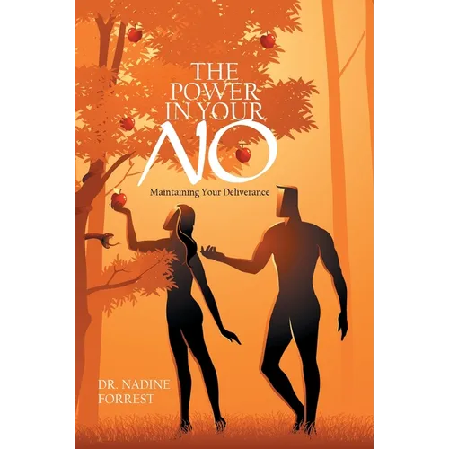 The Power in Your No: Maintaining Your Deliverance