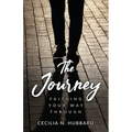 The Journey: Faithing Your Way Through