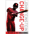 Change-Up: Mystery at the World Series (The Sports Beat, 4)
